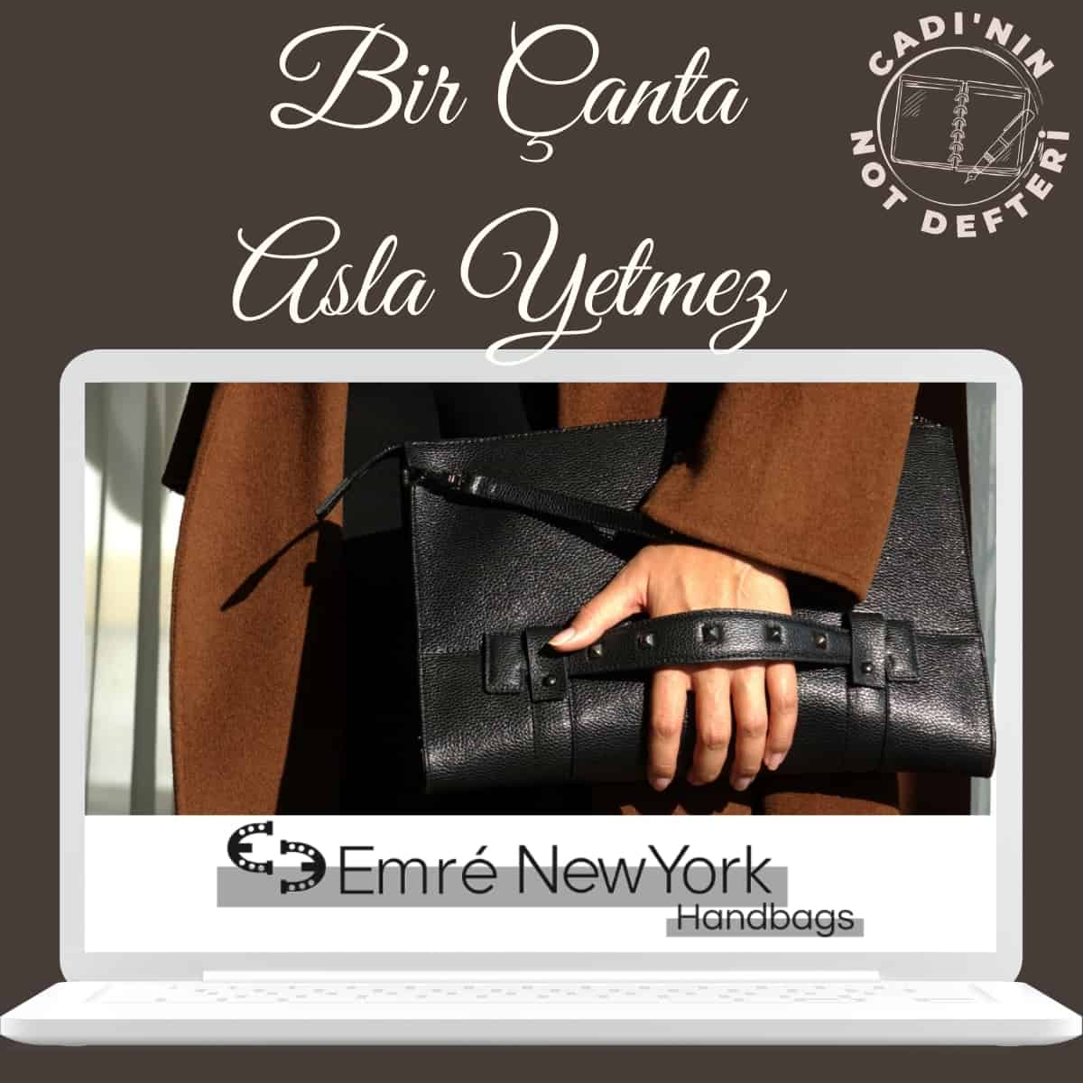 Bir Çanta Asla Yetmez!