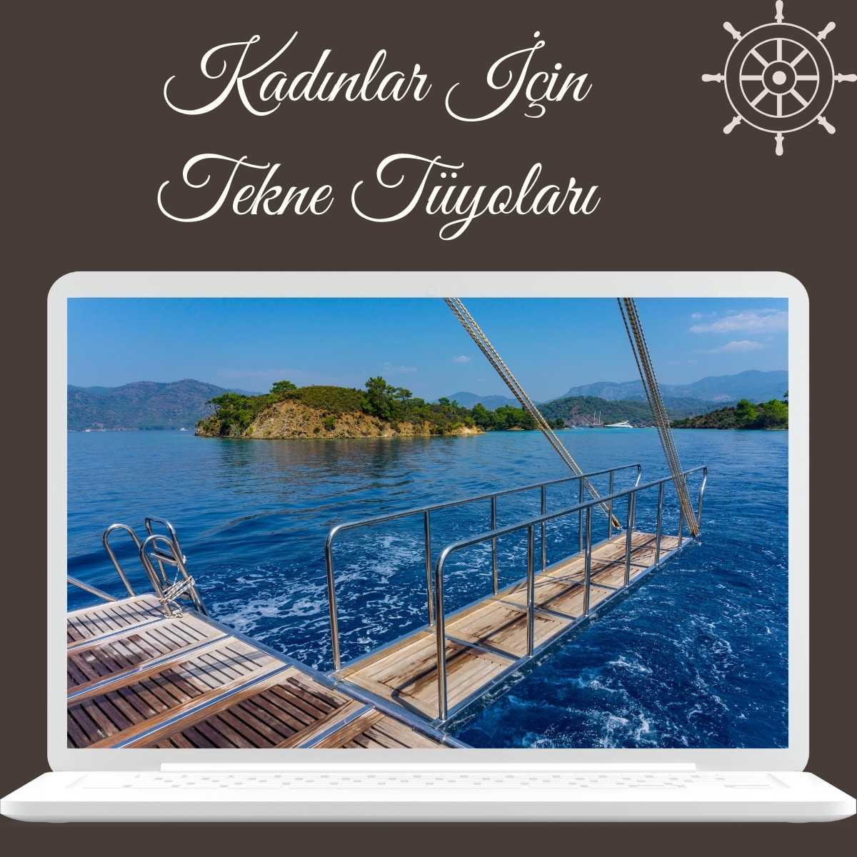 “Tekne Turuna Gidiyorum, Ne Götürsem? Biz Kadınlar İçin Tüyolar