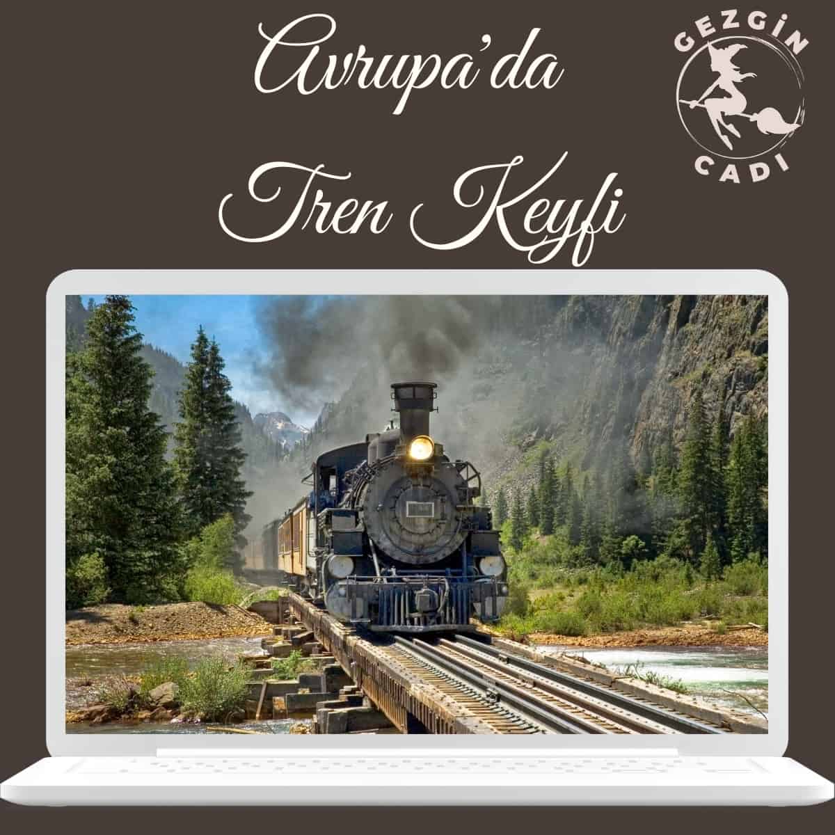 Avrupa’daki En Güzel Tren Rotaları