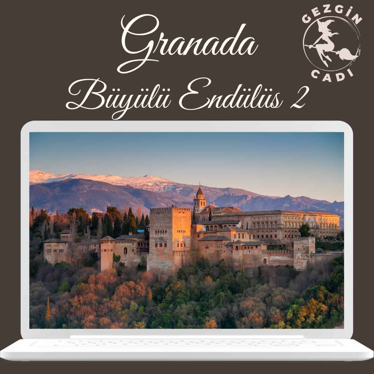 Granada Gezisi ve Elhamra