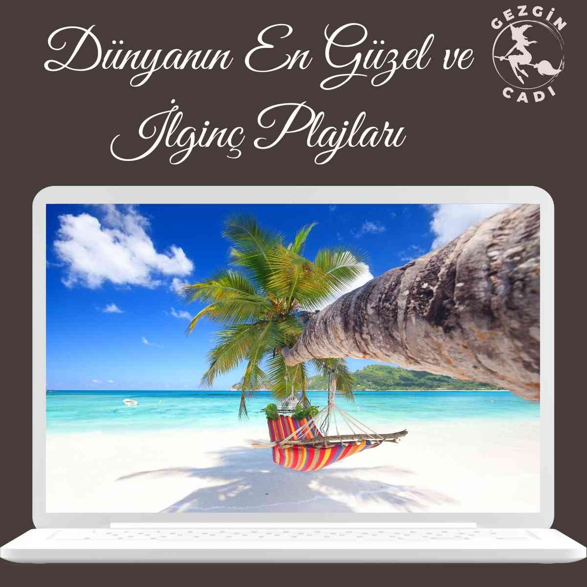 Dünyanın En Güzel Plajları