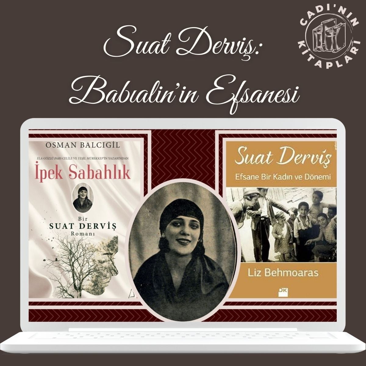 Suat Derviş : Babiali’nin Efsanesi