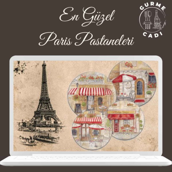 en güzel tarihi paris pastaneleri