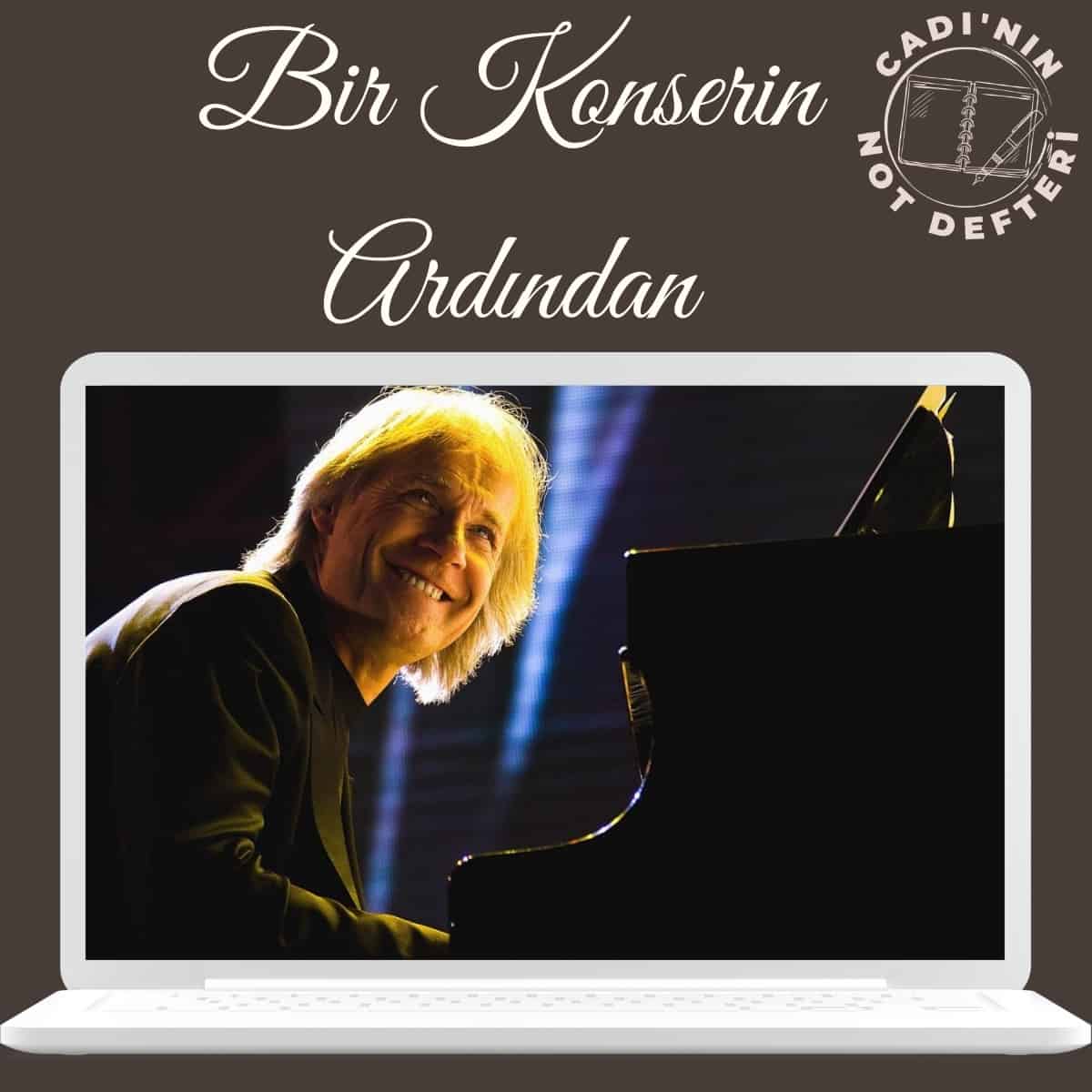 Richard Clayderman Konserini Bir de Benden Dinleyin