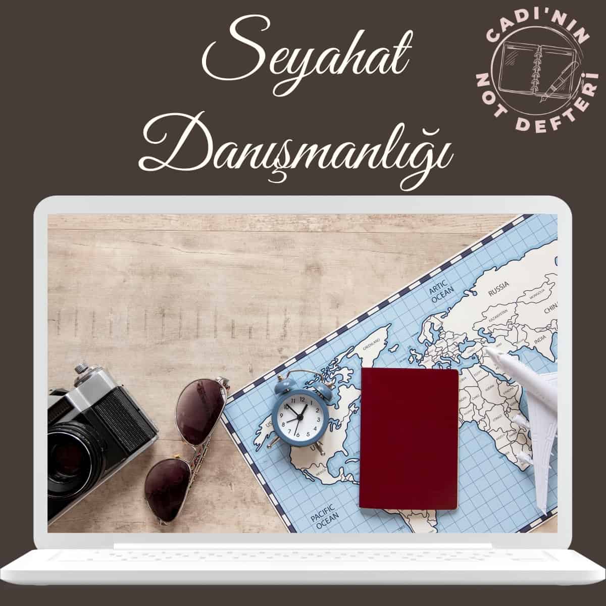 Seyahat Danışmanlığı