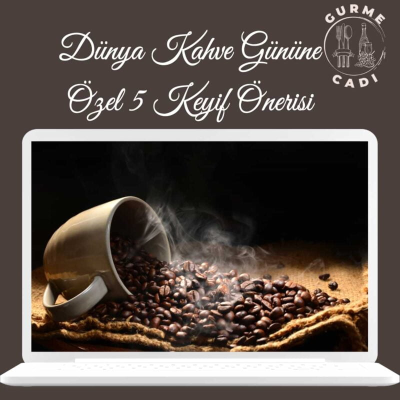 dunya kahve gunu icin dunyadan tavsiyeler