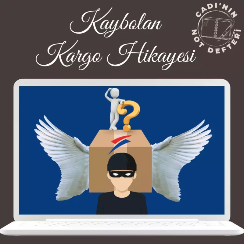 kaybolan kargo hikayesi